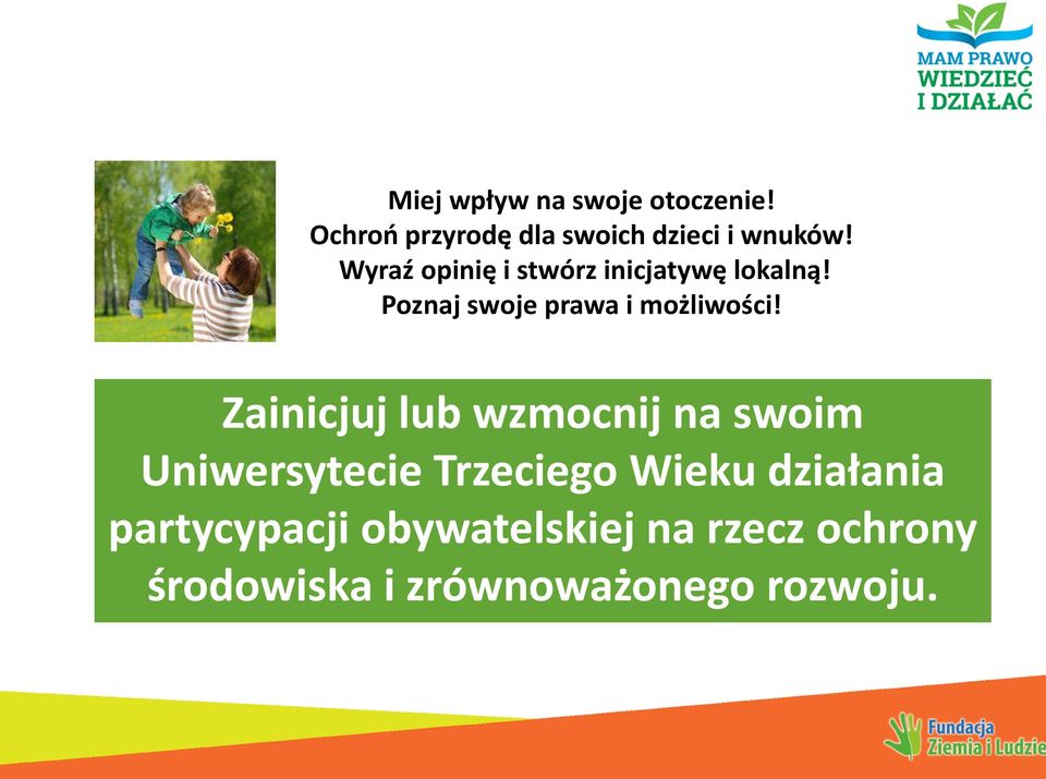 Zainicjuj lub wzmocnij na swoim Uniwersytecie Trzeciego Wieku działania