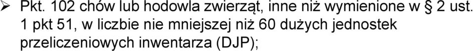 1 pkt 51, w liczbie nie mniejszej niż