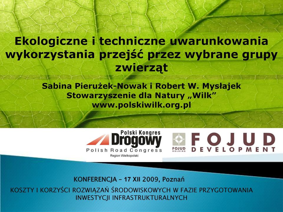 Mysłajek Stowarzyszenie dla Natury Wilk www.polskiwilk.org.