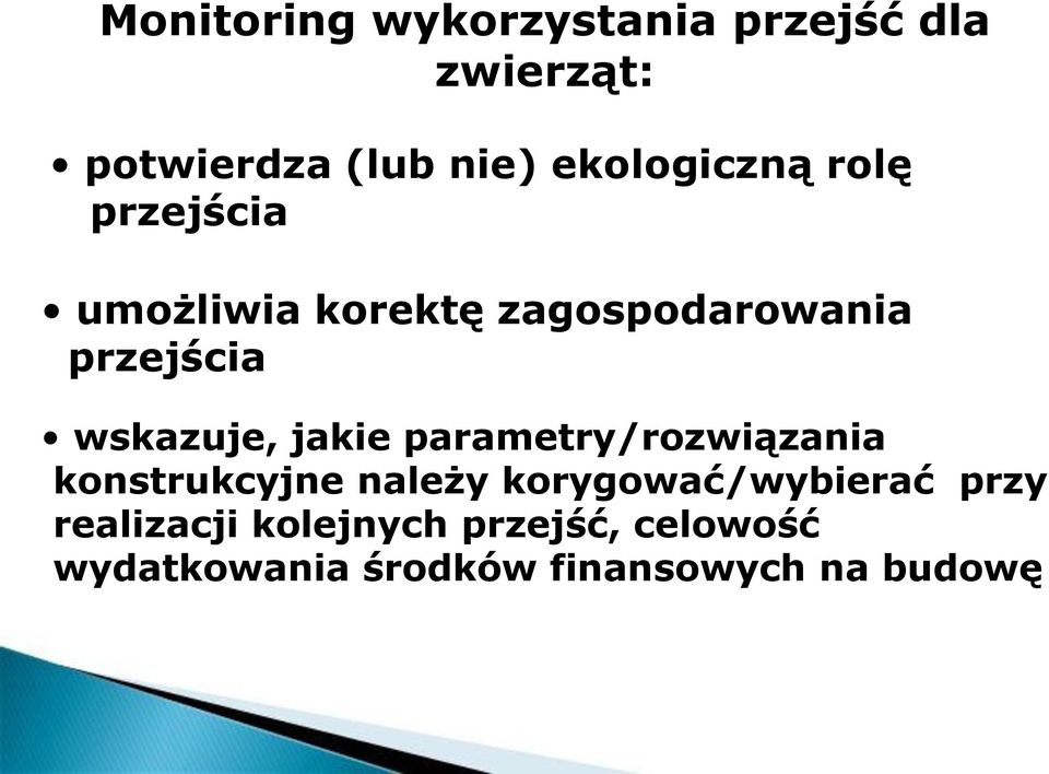 wskazuje, jakie parametry/rozwiązania konstrukcyjne należy