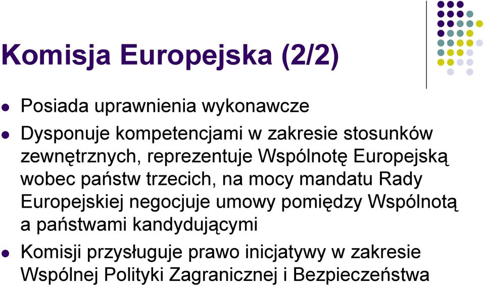 mandatu Rady Europejskiej negocjuje umowy pomiędzy Wspólnotą a państwami kandydującymi