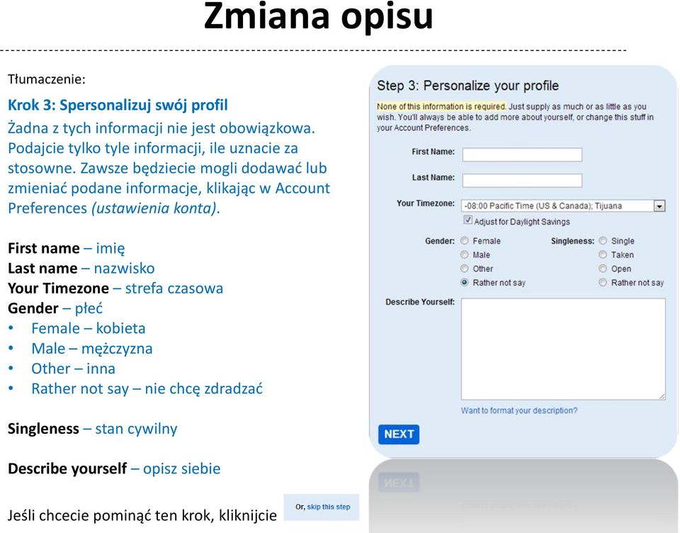 Zawsze będziecie mogli dodawać lub zmieniać podane informacje, klikając w Account Preferences (ustawienia konta).