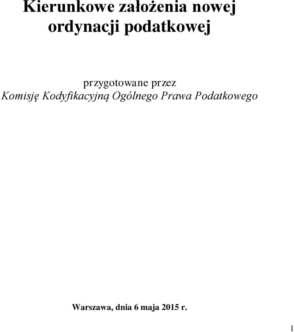 Komisję Kodyfikacyjną Ogólnego Prawa