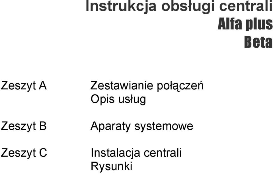 połączeń Opis usług Zeszyt B Aparaty