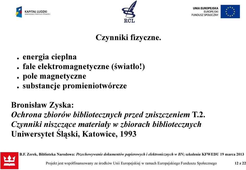 przed zniszczeniem T.2.