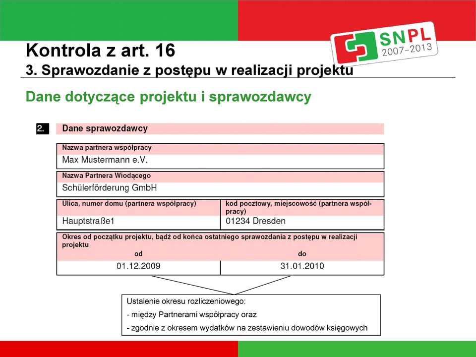 rozliczeniowego: - między Partnerami współpracy oraz -