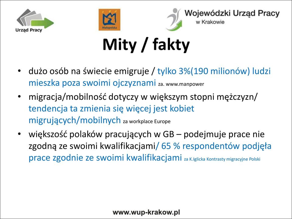 migrujących/mobilnych za workplace Europe większość polaków pracujących w GB podejmuje prace nie zgodną ze swoimi