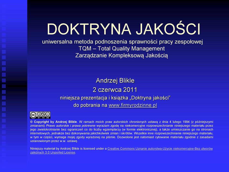 W ramach moich praw autorskich chronionych ustawą z dnia 4 lutego 1994 (z późniejszymi zmianami) Prawo autorskie i prawa pokrewne wyrażam zgodę na niekomercyjne rozpowszechnianie niniejszego