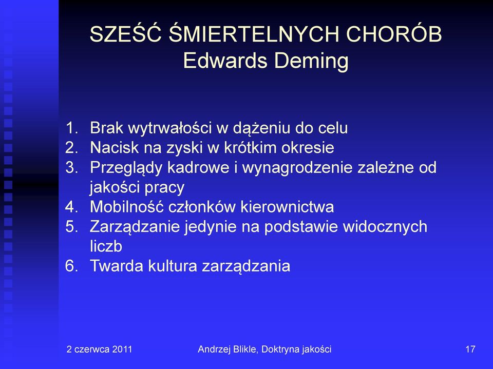 Przeglądy kadrowe i wynagrodzenie zależne od jakości pracy 4.