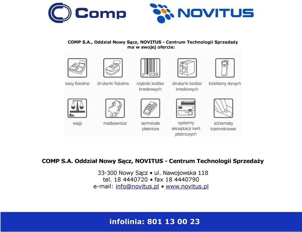 ofercie:  Oddział Nowy Sącz, NOVITUS - Centrum Technologii Sprzedaży