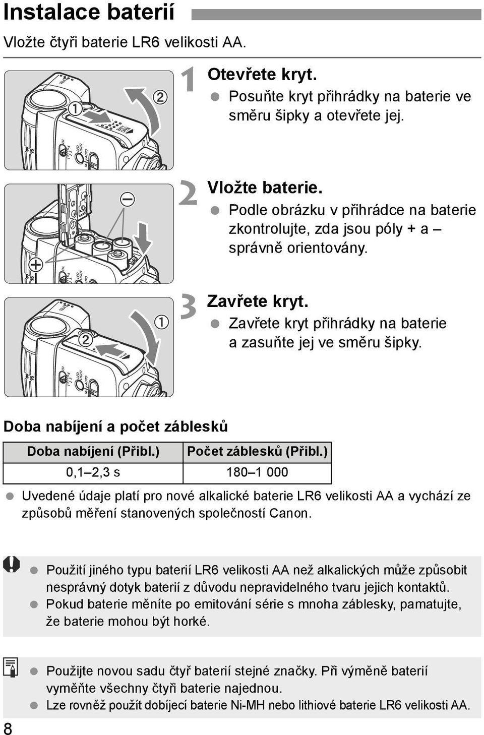 Doba nabíjení a počet záblesků Doba nabíjení (Přibl.) Počet záblesků (Přibl.