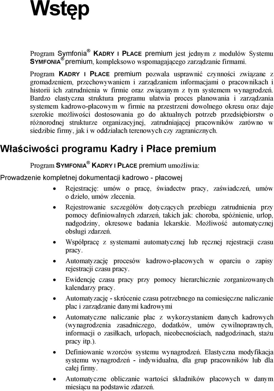 systemem wynagrodzeń.