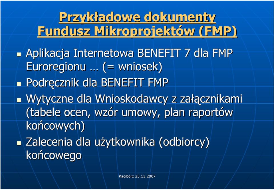 BENEFIT FMP Wytyczne dla Wnioskodawcy z załącznikami (tabele ocen,