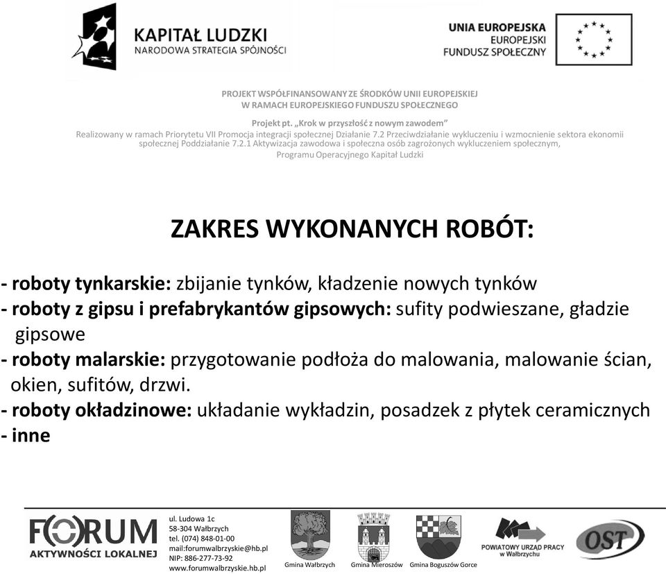 gipsowe - roboty malarskie: przygotowanie podłoża do malowania, malowanie ścian,