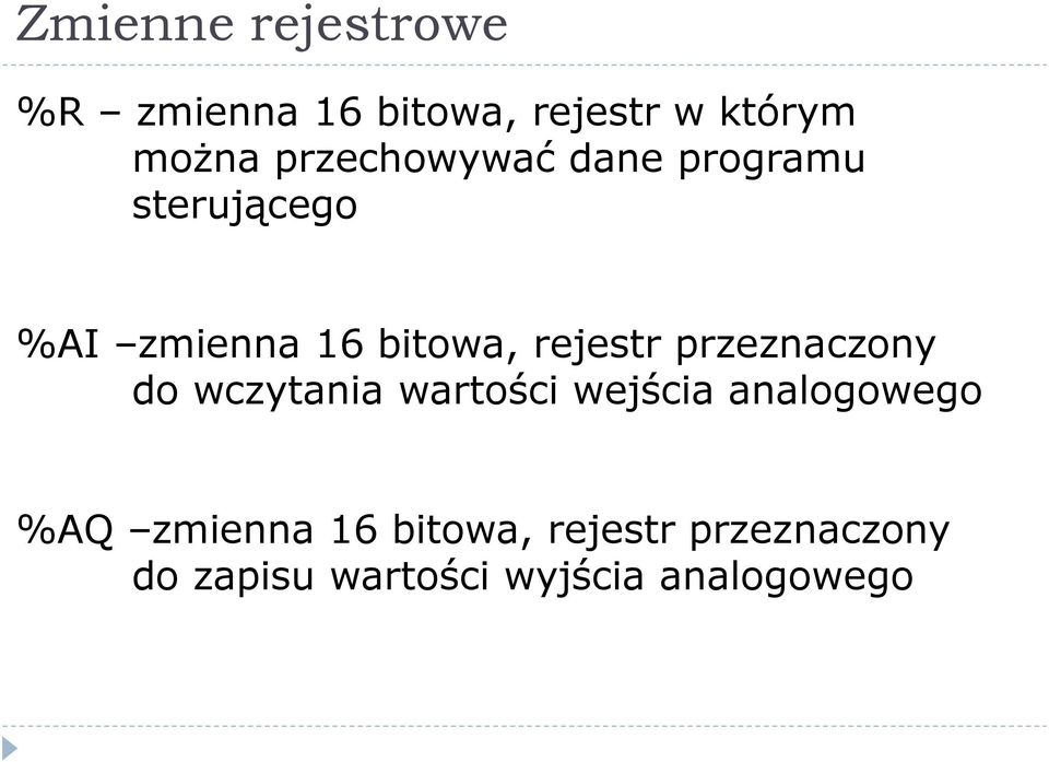 rejestr przeznaczony do wczytania wartości wejścia analogowego %AQ