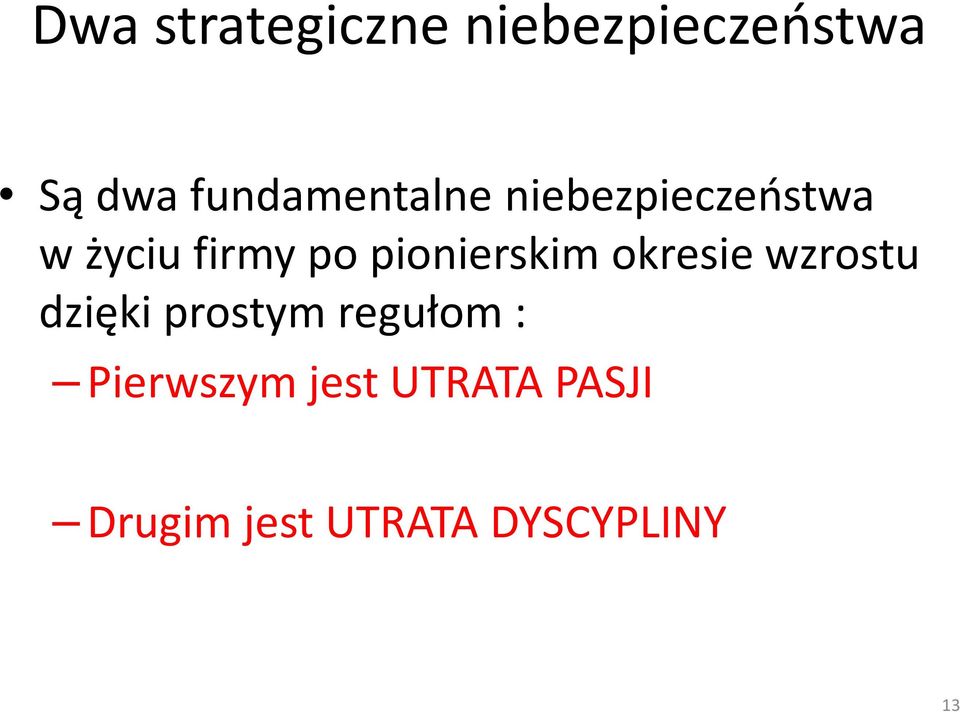 pionierskim okresie wzrostu dzięki prostym regułom