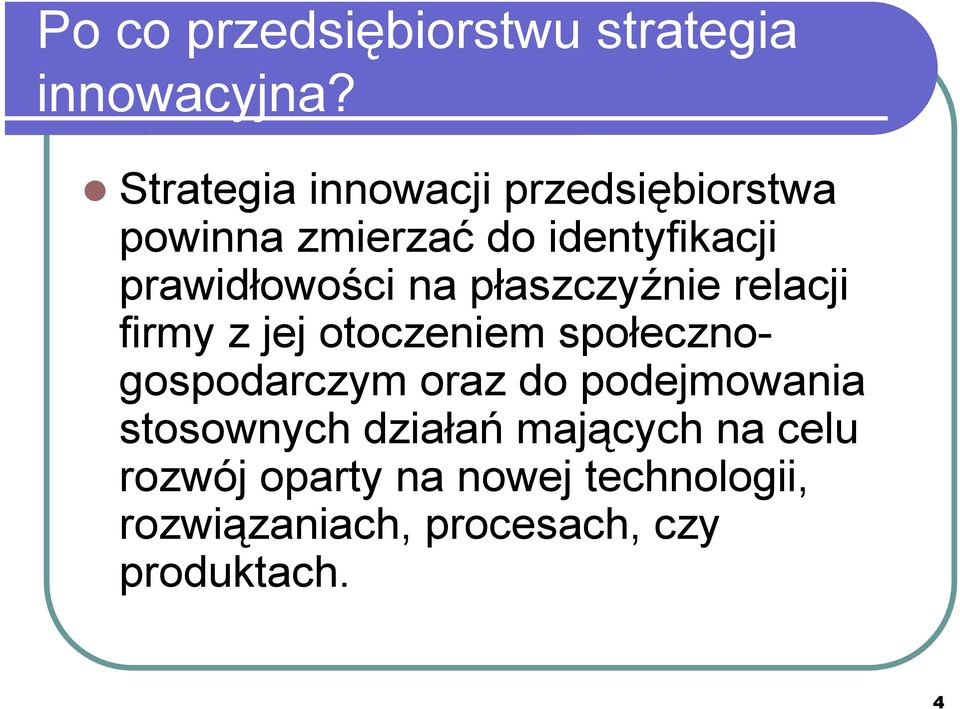 prawidłowości na płaszczyźnie relacji firmy z jej otoczeniem społecznogospodarczym