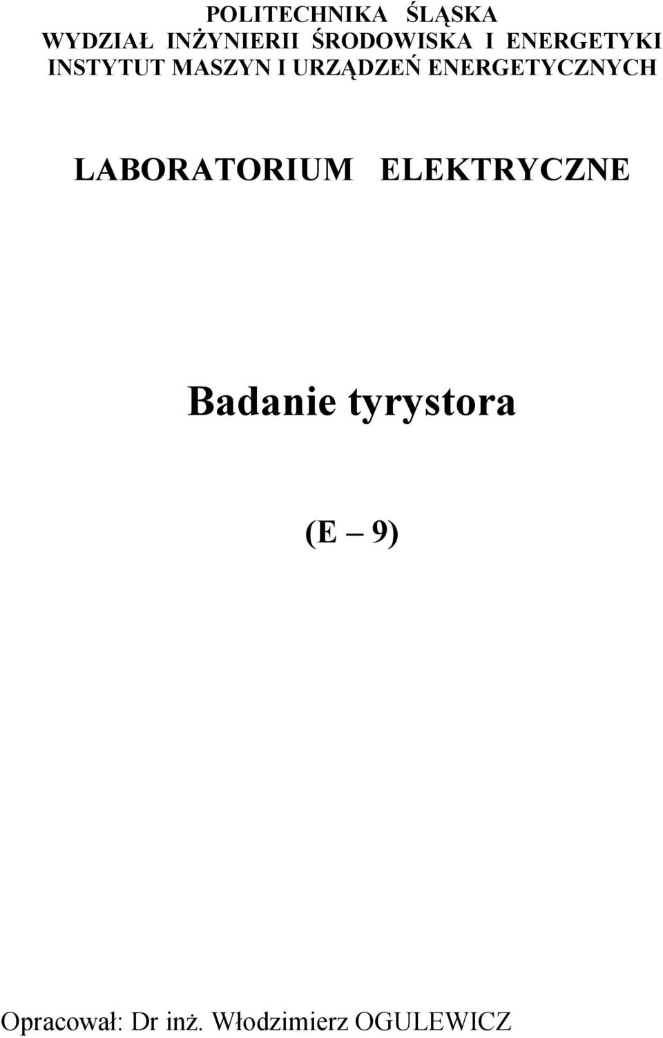 ENERGETYCZNYCH LBORTORIUM ELEKTRYCZNE Badanie