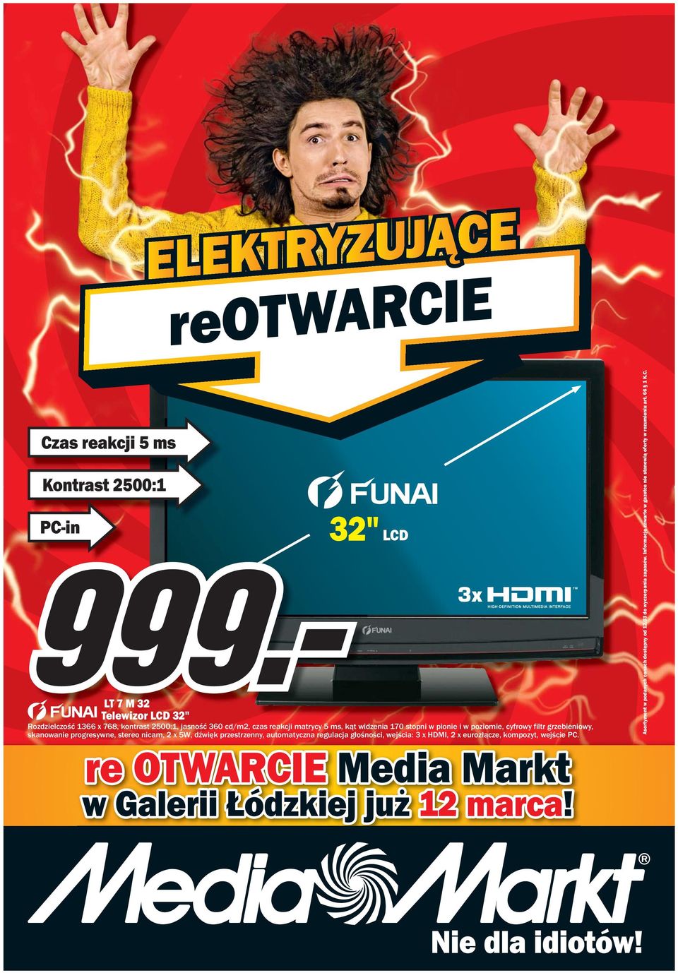 przestrzenny, automatyczna regulacja głośności, wejścia: 3 x HDMI, 2 x eurozłącze, kompozyt, wejście PC.