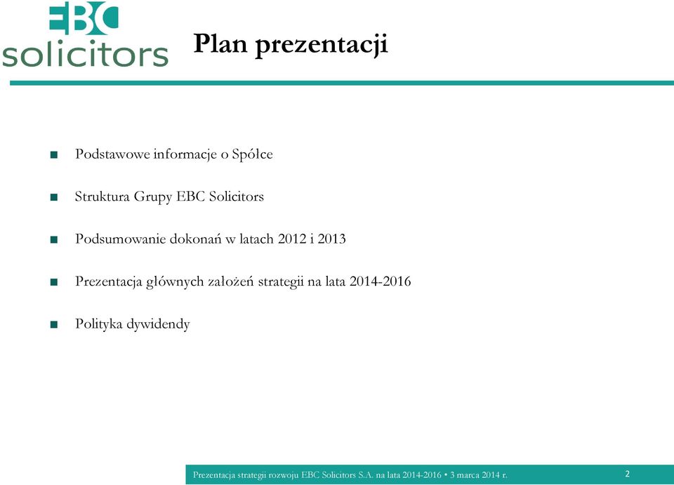 dokonań w latach 2012 i 2013 Prezentacja głównych