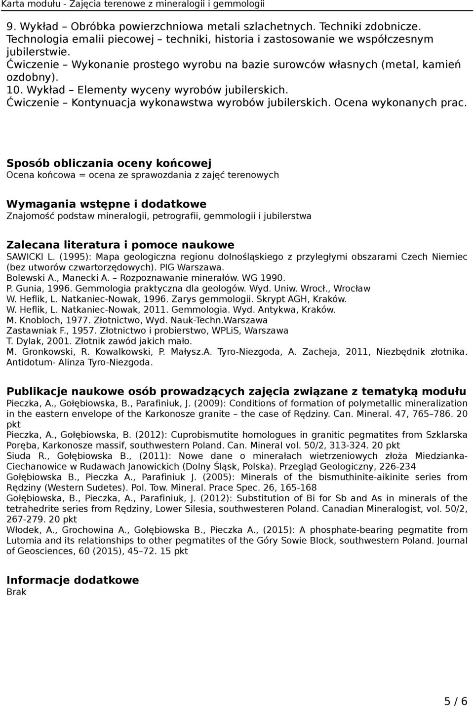 Ocena wykonanych prac.