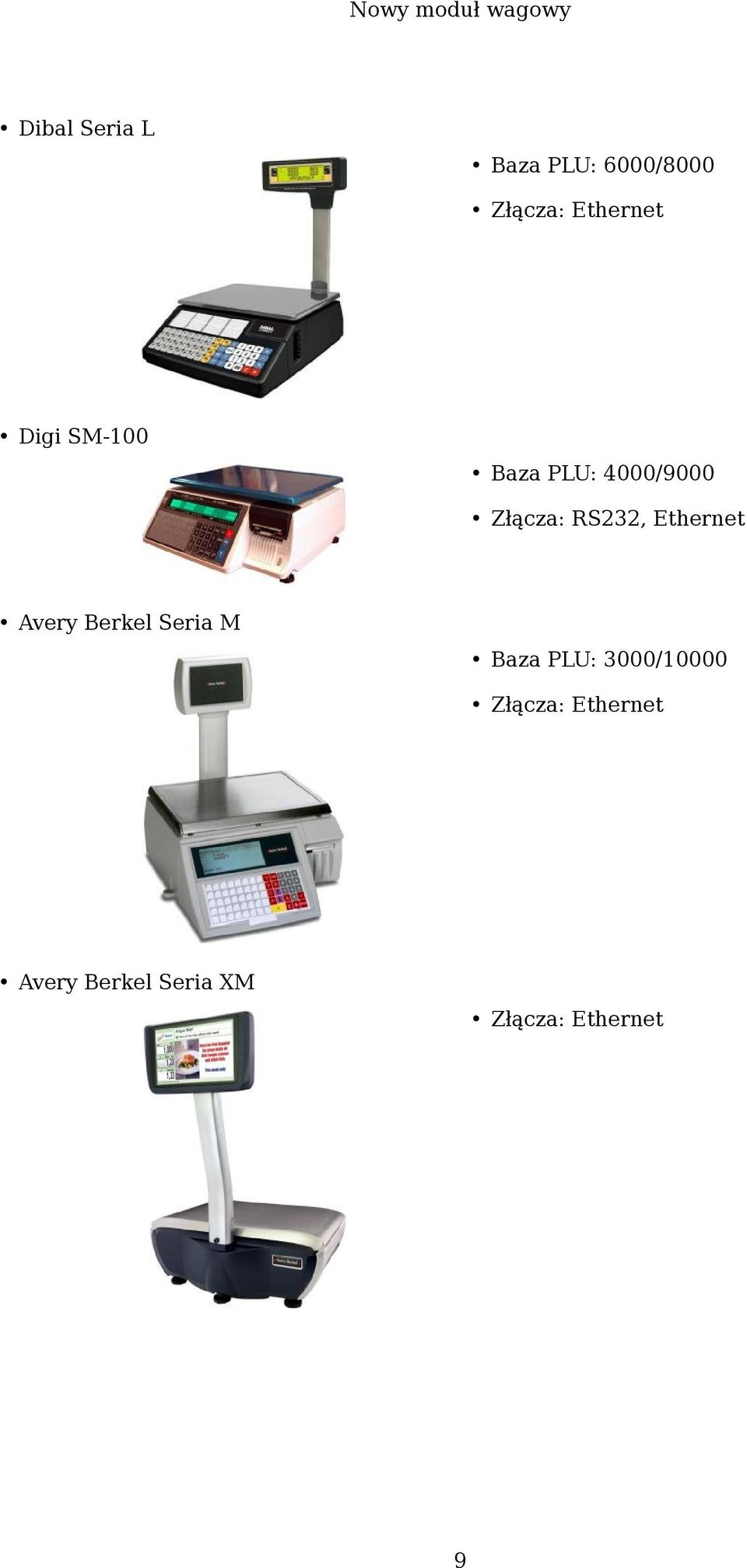 RS232, Ethernet Avery Berkel Seria M