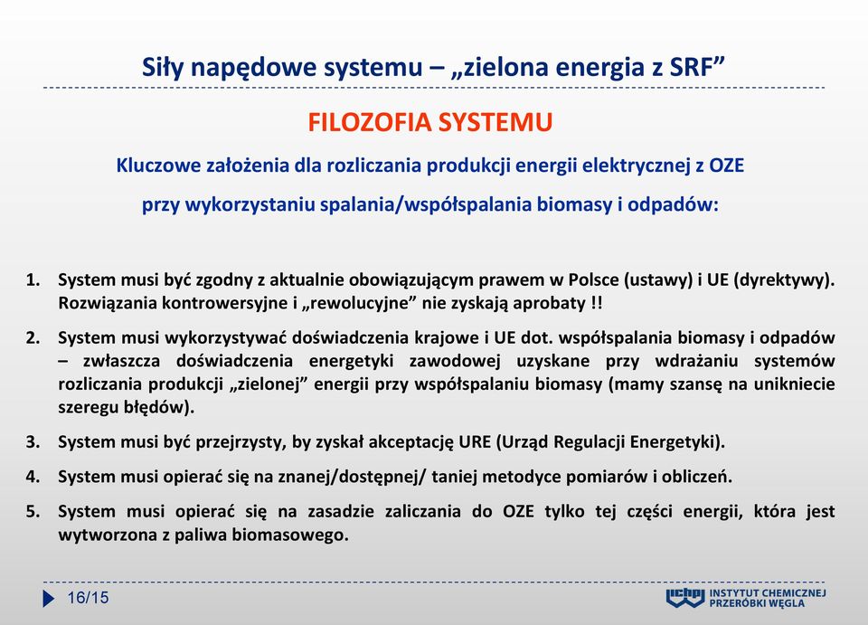 System musi wykorzystywać doświadczenia krajowe i UE dot.