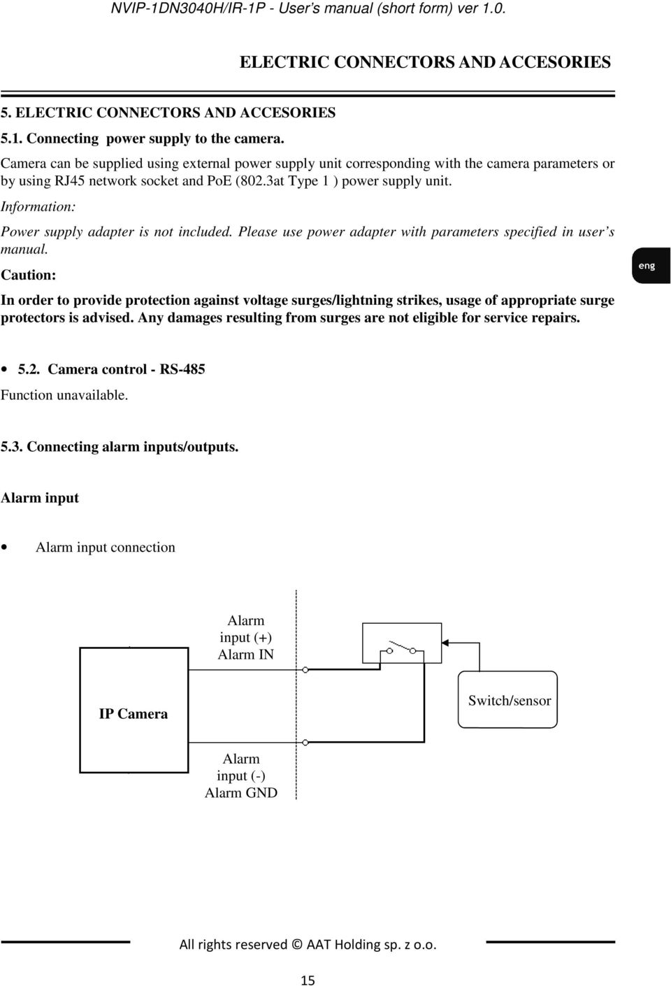 Information: Power supply adapter is not included. Please use power adapter with parameters specified in user s manual.