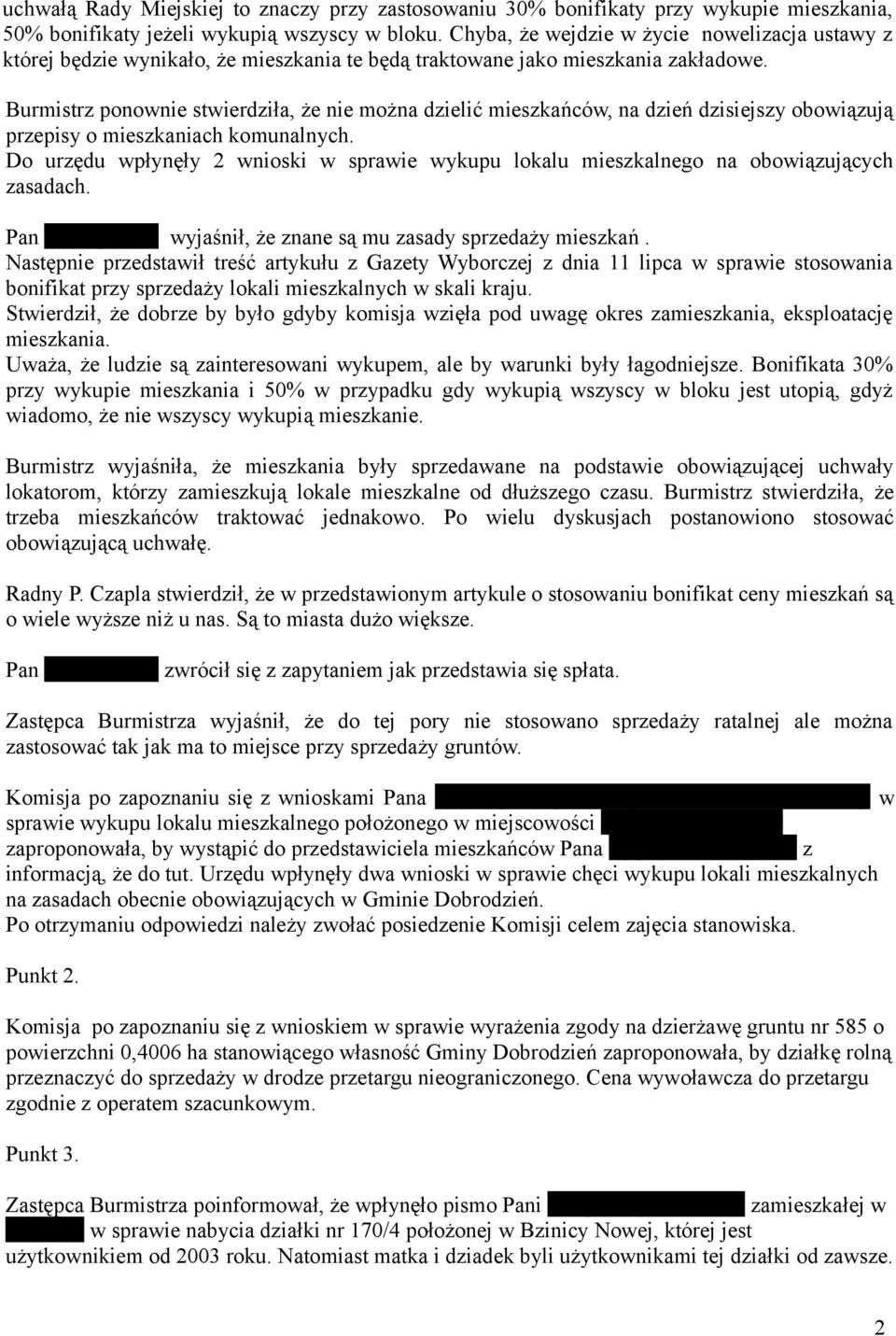 Burmistrz ponownie stwierdziła, że nie można dzielić mieszkańców, na dzień dzisiejszy obowiązują przepisy o mieszkaniach komunalnych.