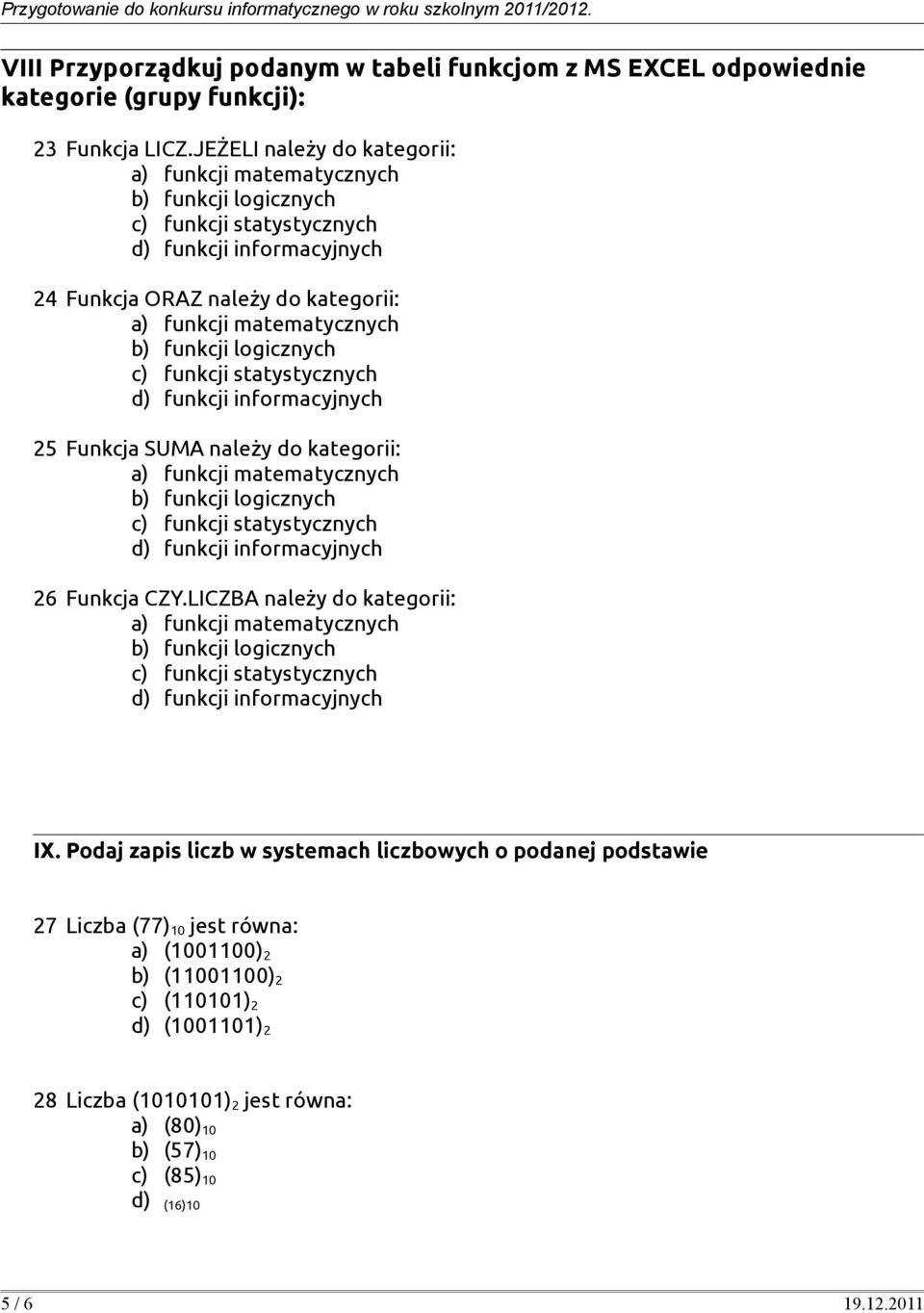 LICZBA należy do kategorii: IX.