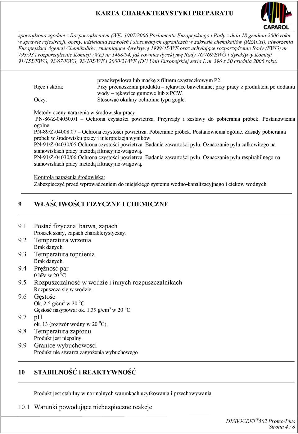 PN-89/Z-04008.07 Ochrona czystości powietrza. Pobieranie próbek. Postanowienia ogólne. Zasady pobierania próbek w środowisku pracy i interpretacja wyników.