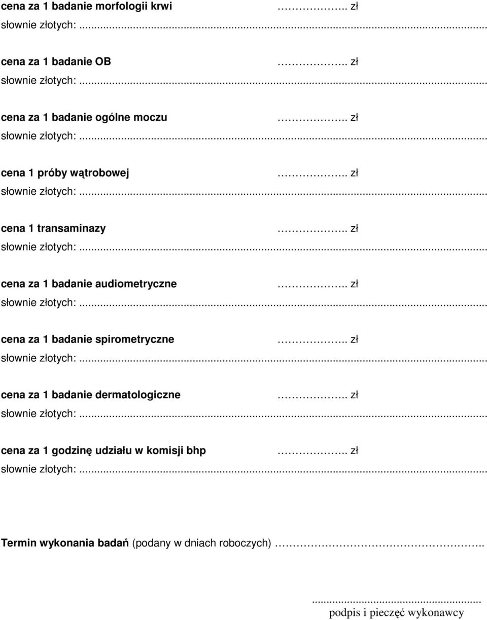 badanie spirometryczne cena za 1 badanie dermatologiczne cena za 1 godzinę udziału w