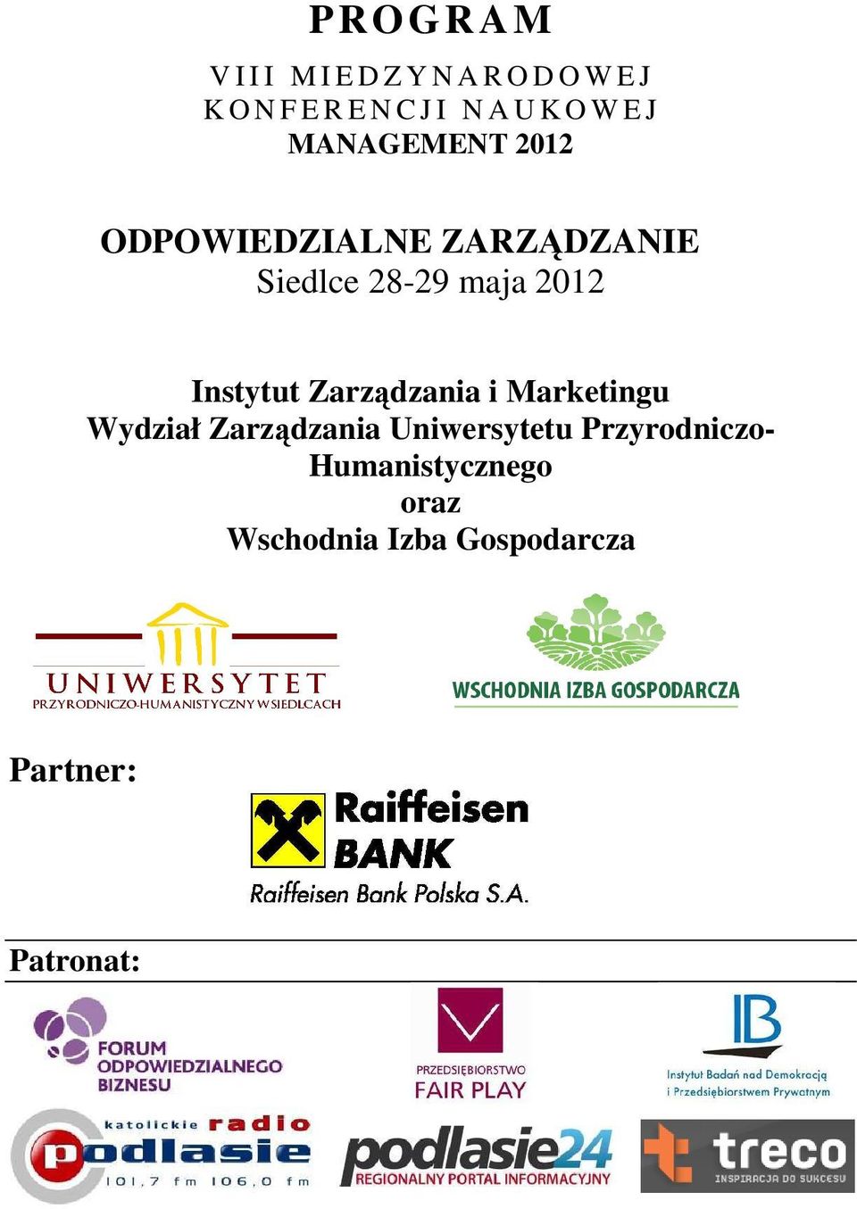 2012 Instytut Zarządzania i Marketingu Wydział Zarządzania Uniwersytetu