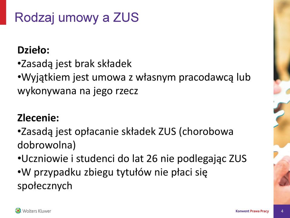 opłacanie składek ZUS (chorobowa dobrowolna) Uczniowie i studenci do lat