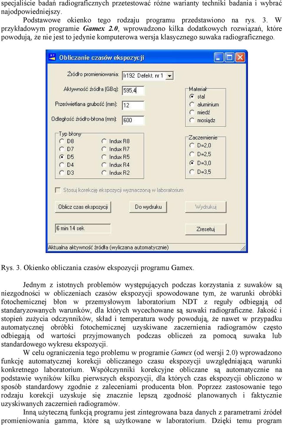 Okienko obliczania czasów ekspozycji programu Gamex.