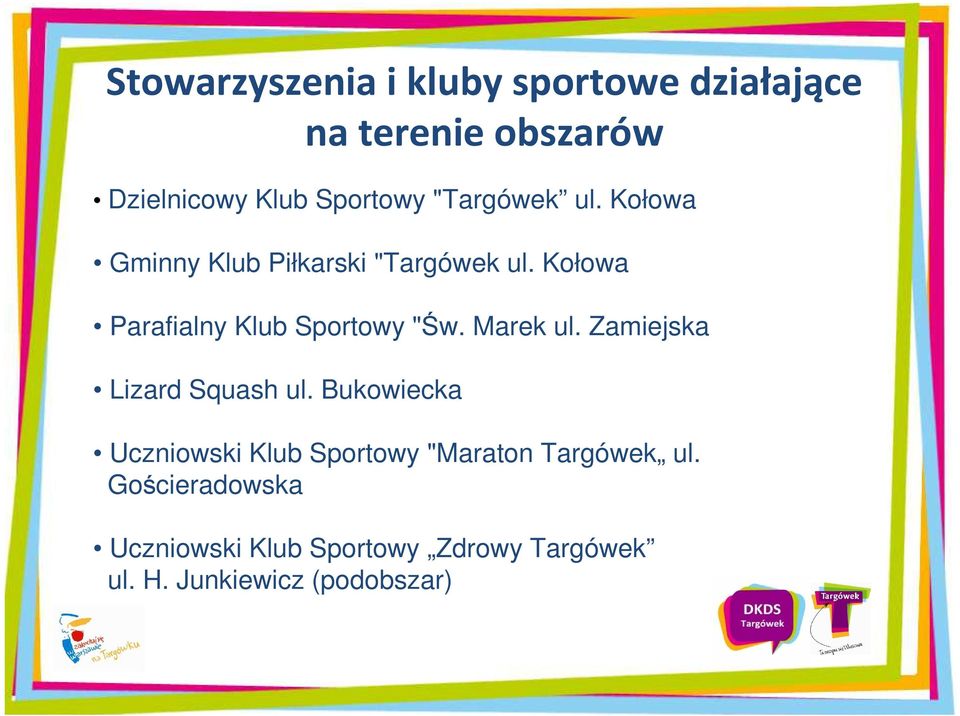 Kołowa Parafialny Klub Sportowy "Św. Marek ul. Zamiejska Lizard Squash ul.