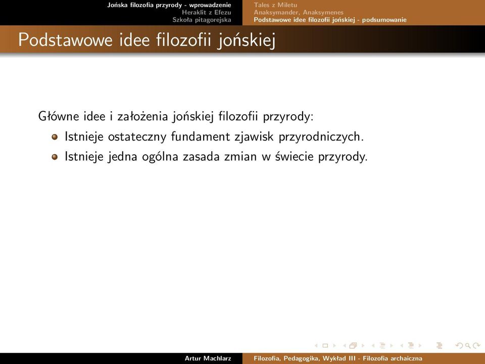 ostateczny fundament zjawisk przyrodniczych.