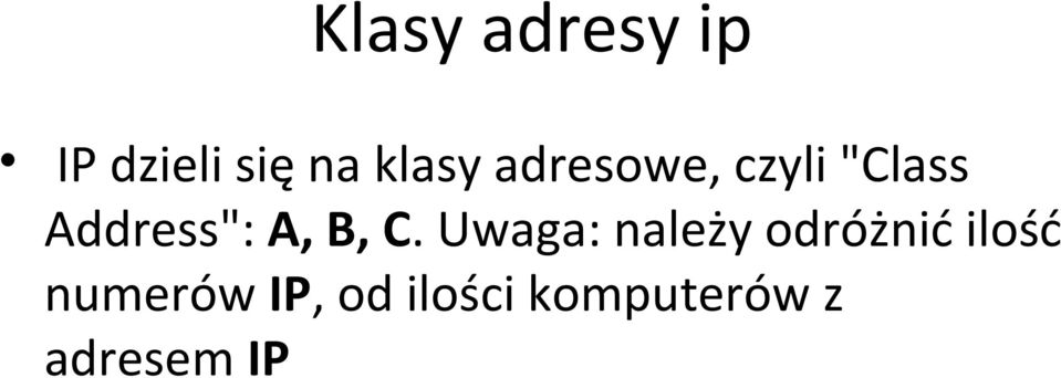 C. Uwaga: należy odróżnić ilość