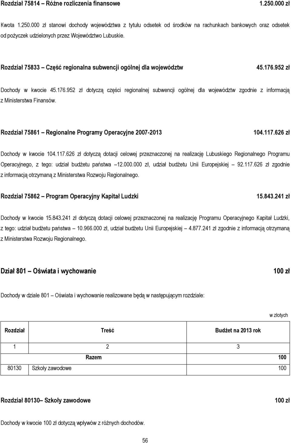 Rozdział 75861 Regionalne Programy Operacyjne 2007-2013 104.117.