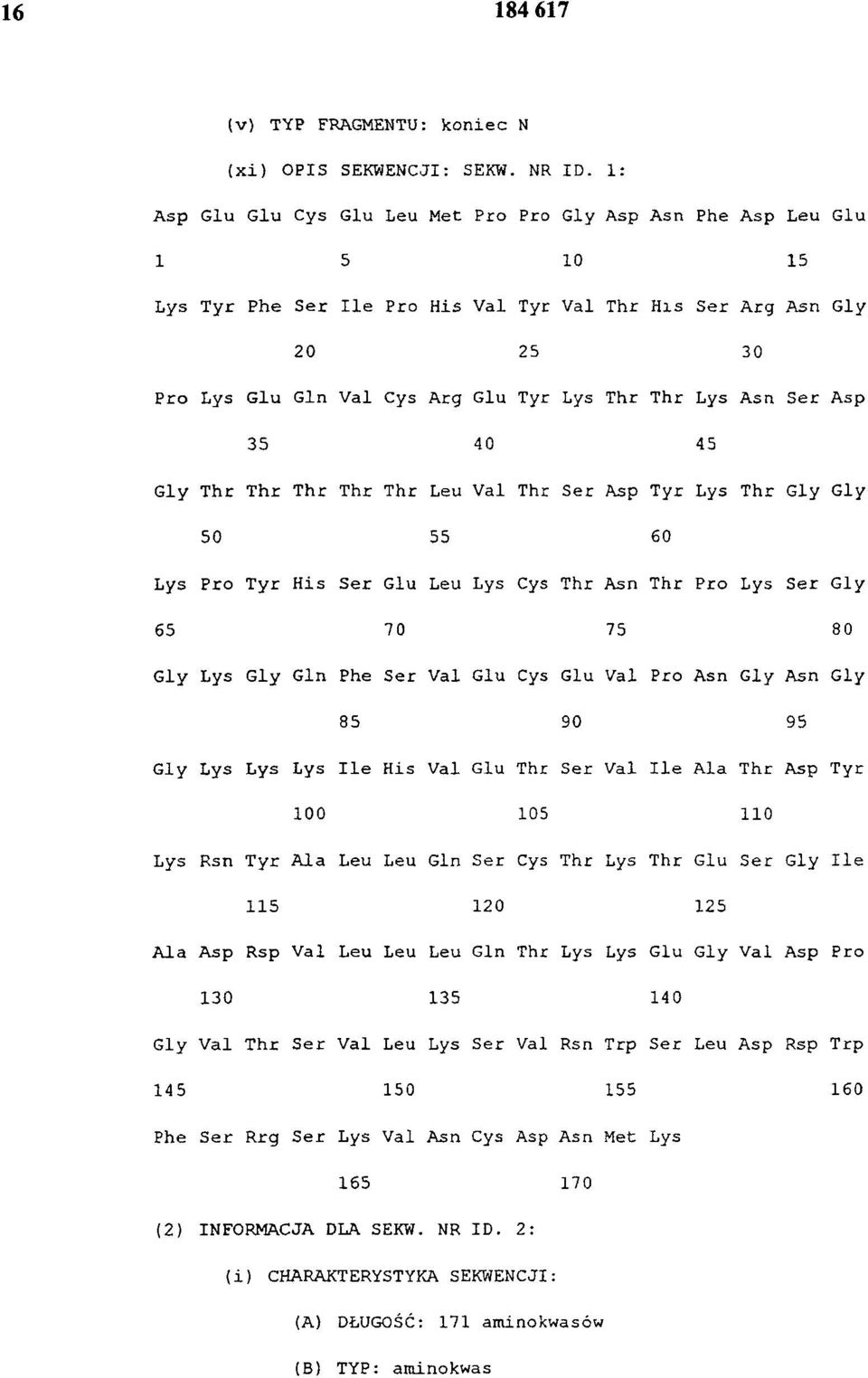 Lys Asn Ser Asp 35 40 45 Gly Thr Thr Thr Thr Thr Leu Val Thr Ser Asp Tyr Lys Thr Gly Gly 50 55 60 Lys Pro Tyr His Ser Glu Leu Lys Cys Thr Asn Thr Pro Lys Ser Gly 65 70 75 80 Gly Lys Gly Gln Phe Ser