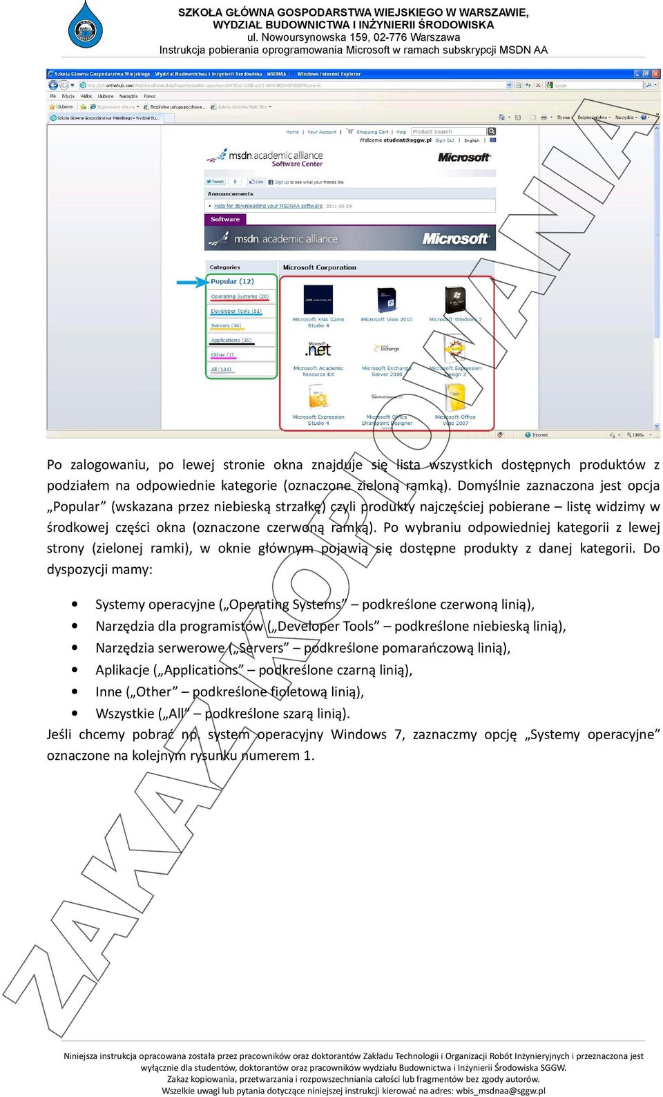 Po wybraniu odpowiedniej kategorii z lewej strony (zielonej ramki), w oknie głównym pojawią się dostępne produkty z danej kategorii.