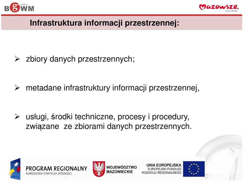 informacji przestrzennej, usługi, środki techniczne,