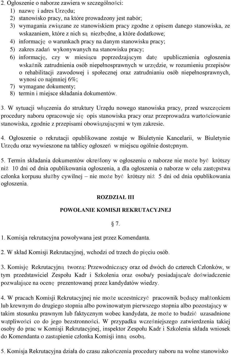 czy w miesiącu poprzedzającym datę upublicznienia ogłoszenia wskaźnik zatrudnienia osób niepełnosprawnych w urzędzie, w rozumieniu przepisów o rehabilitacji zawodowej i społecznej oraz zatrudnianiu