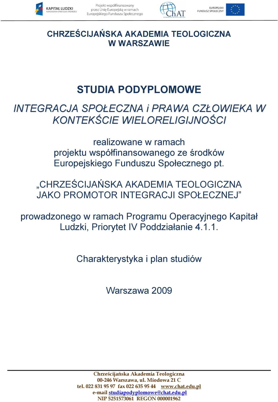 Społecznego pt.