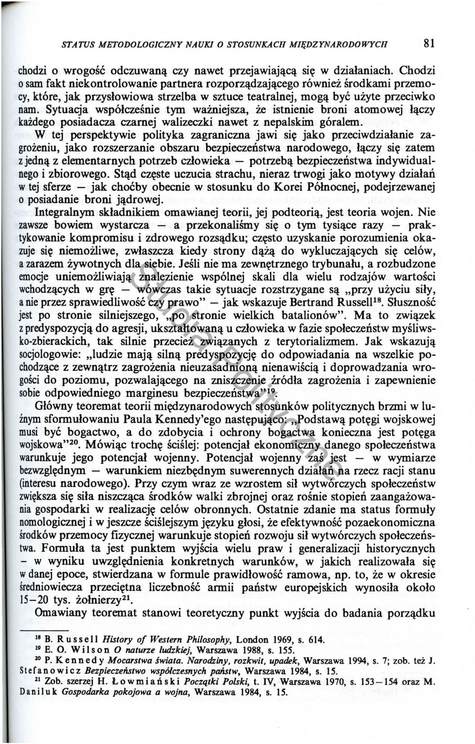 Sytuacja wspolczdnie tym wamiejsza, i:e istnienie broni atomowej Ill-czy kaidego posiadacza czamej walizeczki nawet z nepal skim goralem.