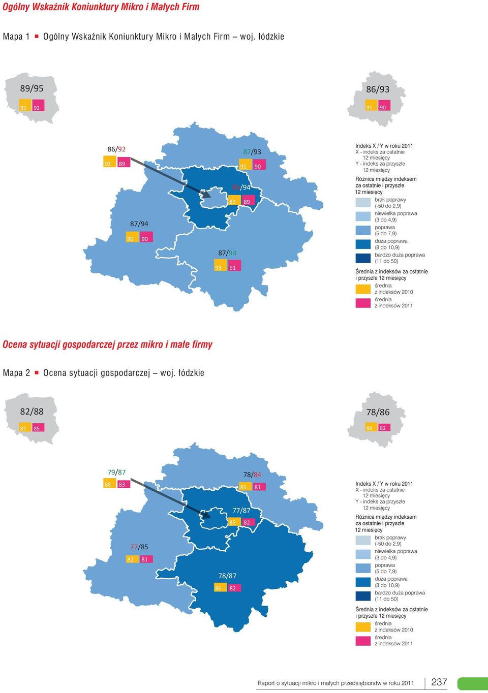 gospodarczej przez mikro i małe firmy Mapa 2 Ocena sytuacji gospodarczej woj.