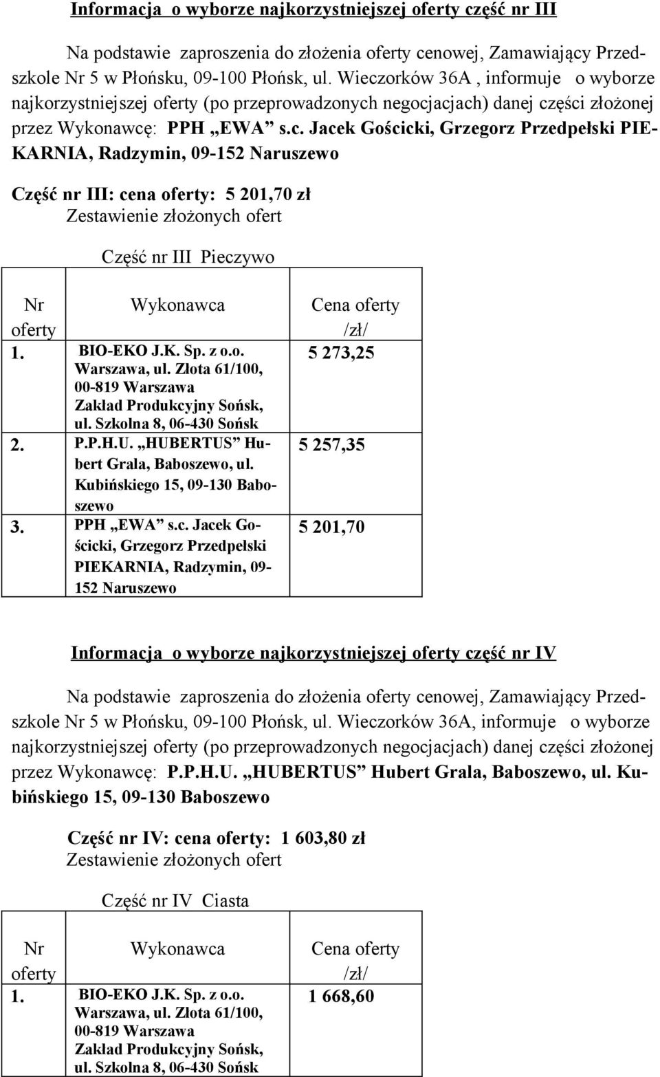 Złota 61/100, 00-819 Warszawa Zakład Produkcy