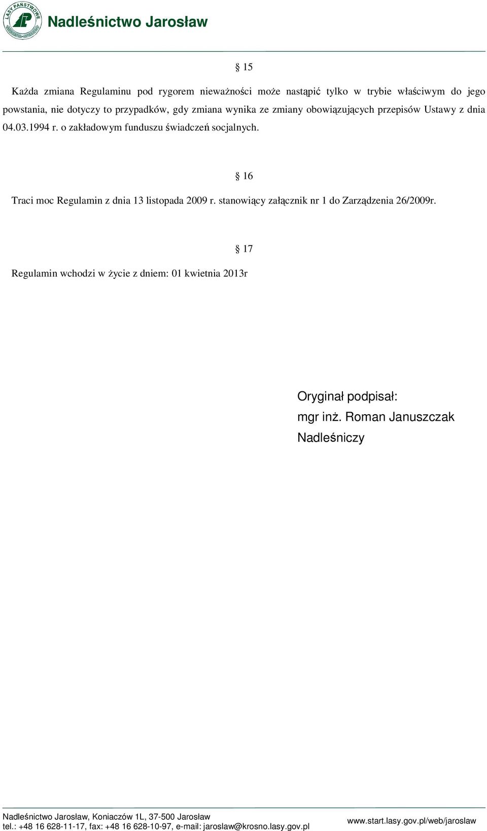 o zakładowym funduszu świadczeń socjalnych. Traci moc Regulamin z dnia 13 listopada 2009 r.