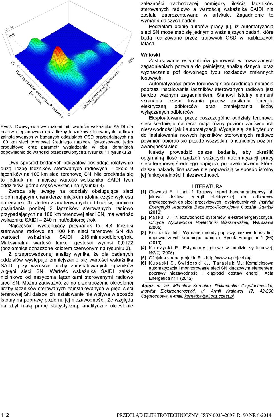 Dwuwymiarowy rozkład pdf wartości wskaźnika SAIDI dla przerw nieplanowych oraz liczby łączników sterowanych radiowo zainstalowanych w badanych oddziałach OSD przypadających na 100 km sieci terenowej