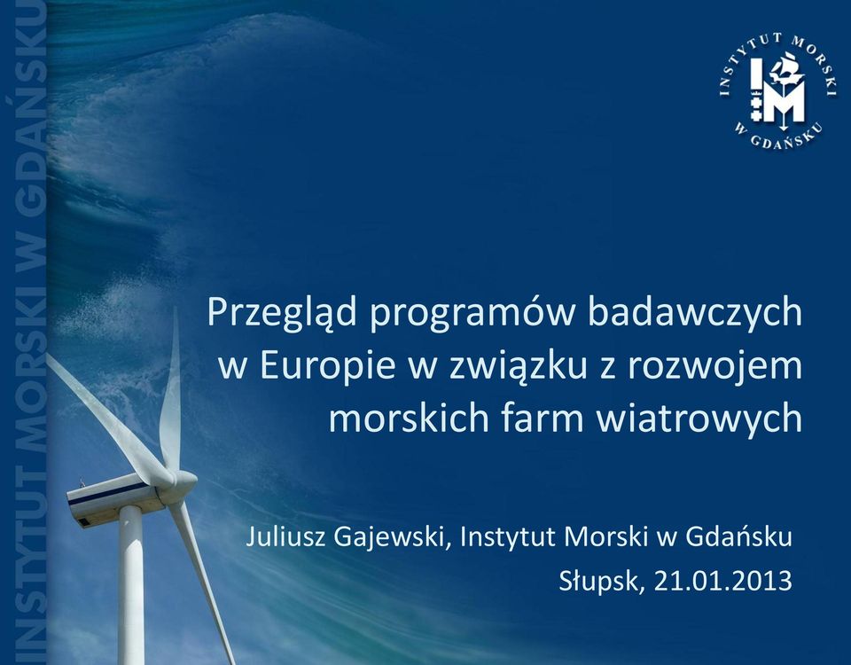 morskich farm wiatrowych Juliusz